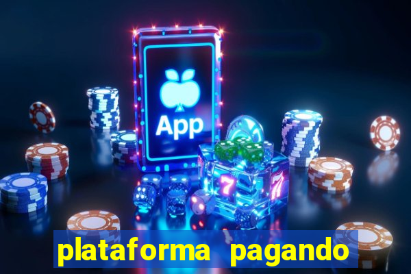 plataforma pagando no cadastro fortune tiger